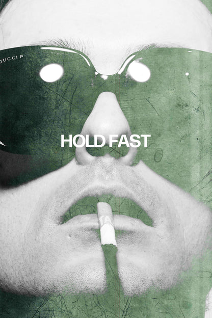 HOLD FAST